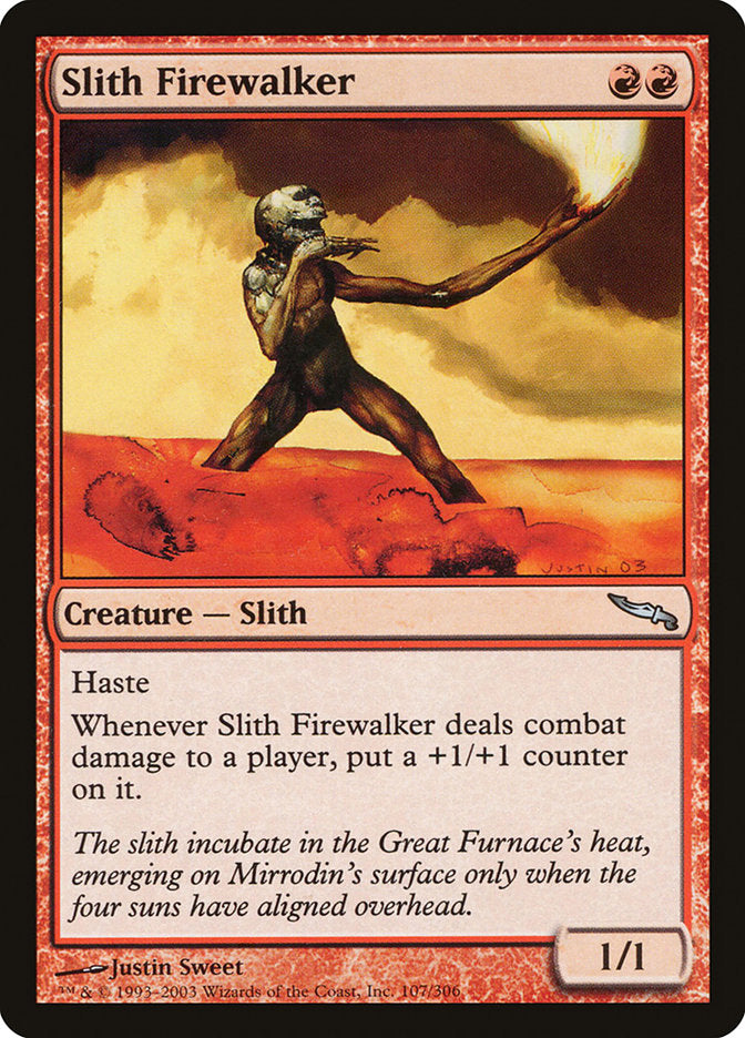 Slith Firewalker [Mirrodin] 