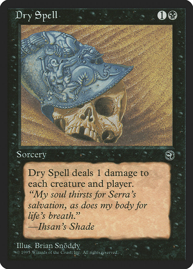 Dry Spell (Ihsan's Shade Flavor Text) [Homelands]