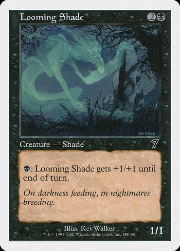 Looming Shade [Seventh Edition] 